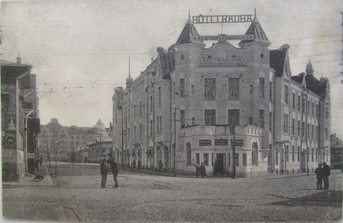 Здание гостиницы «Рауха». Фото начала XX века.