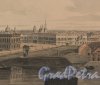 Фрагмент «Panoramic view of St. Petersburg, dedicated by permission to his Imperial Majesty Alexander 1st. by his much obliged humble servant J.A. Atkinson»